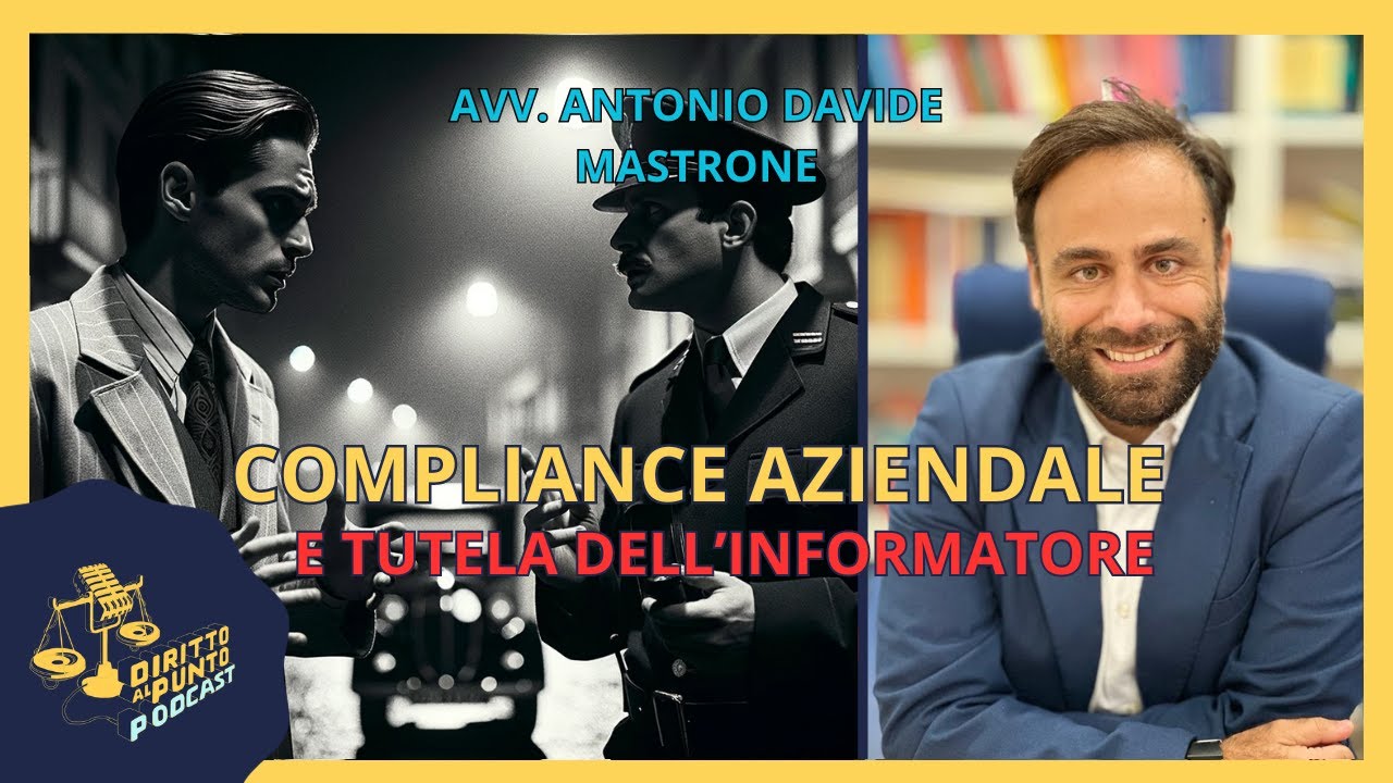 Compliance aziendale e tutela dell'informatore (P4 S7)