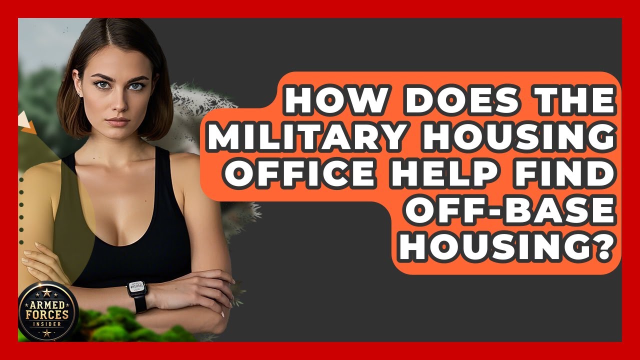 How Does The Military Housing Office Help Find Off-base Housing? - Armed Forces Insider