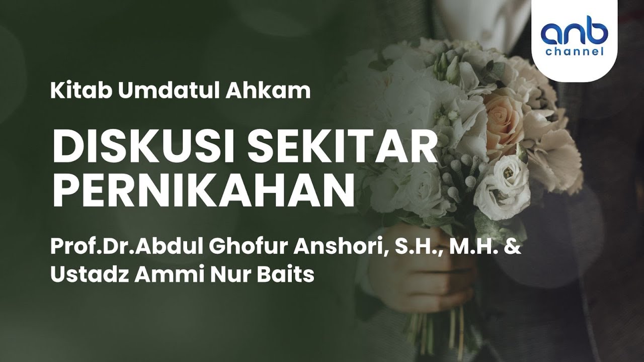 Diskusi Tentang Pernikahan | Ustadz Ammi Nur Baits