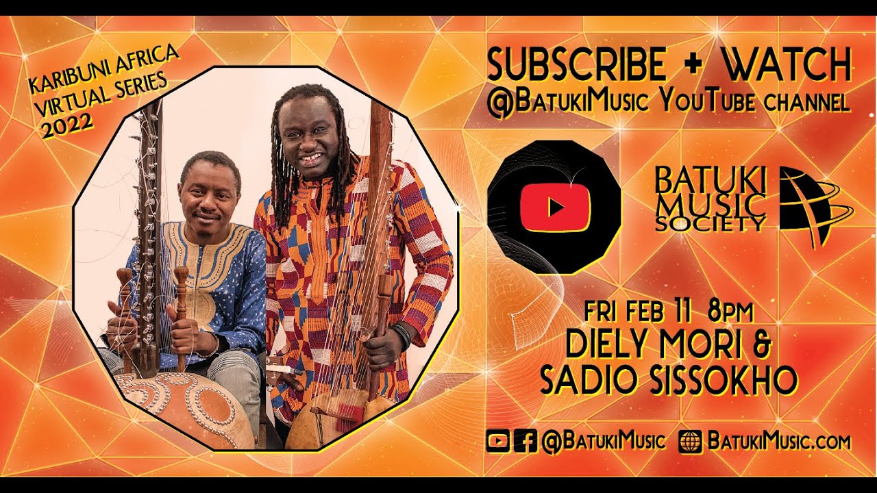 UpClose - La Kora des Griots (Diely  & Sadio): Karibuni Africa Virtual Series 2022 by Batuki Music