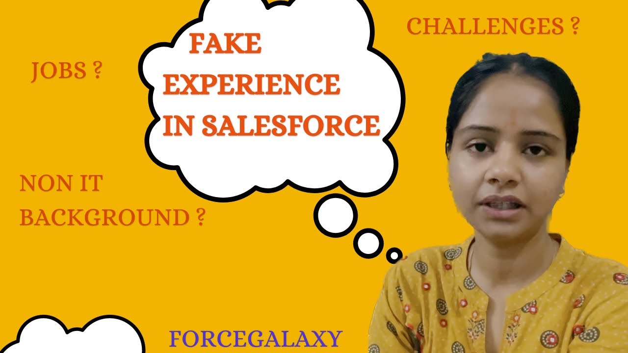 Fake Experience To Get Job In IT ? How To Handle Fake Exp ? Good Or Bad? | #forcegalaxy #salesforce