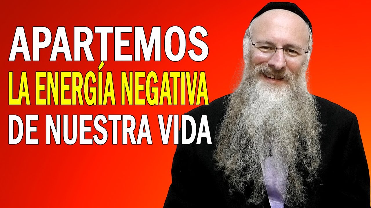 Apartemos la Energía Negativa de Nuestra Vida