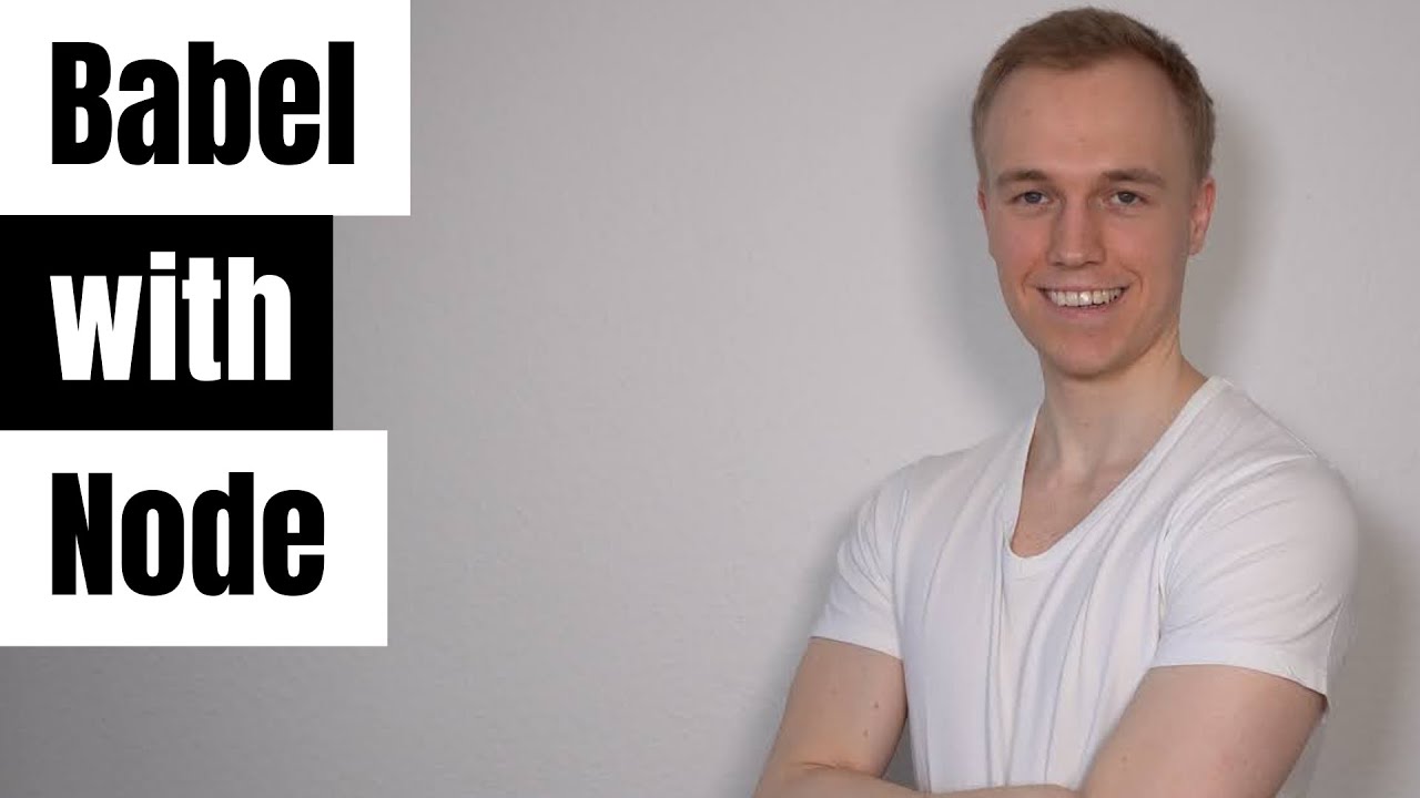 Should you use Babel with Node?