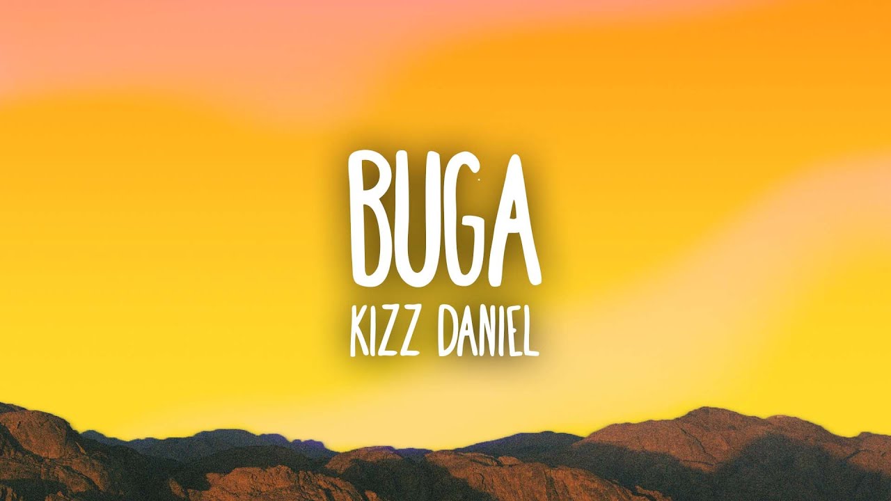 Buga - Kizz Daniel ft. Tekno