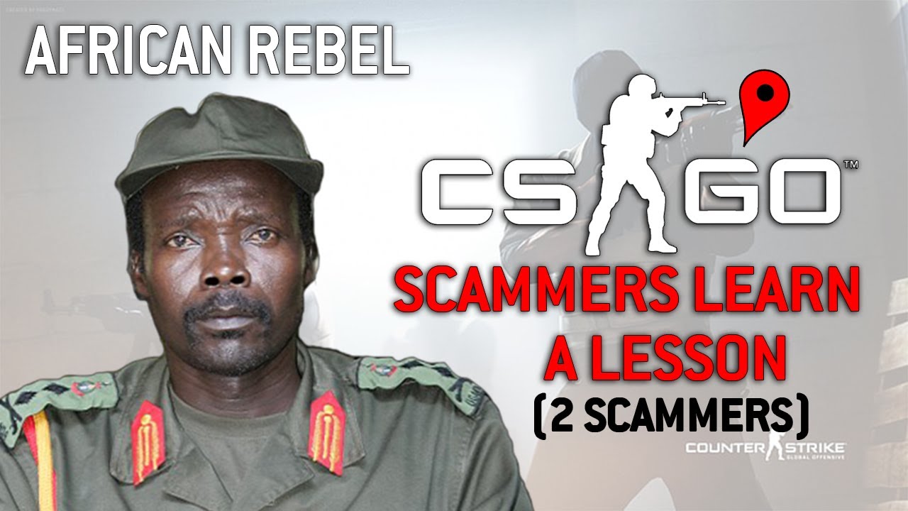 I Bet These SCAMMERS Won't Scam Again On CS:GO (African Rebel Voice Trolling)