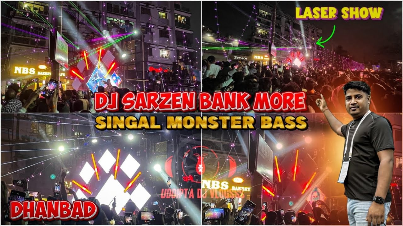 DJ Sarzen K Roadshow Mein Dhanbad K Sab Lok Huye Deewane ., Dhanbad Bank More 