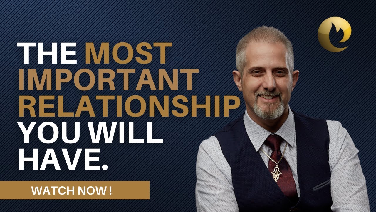 Dave Lanyon on Your Most Important Relationship