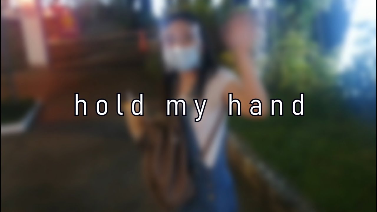 Hold My Hand