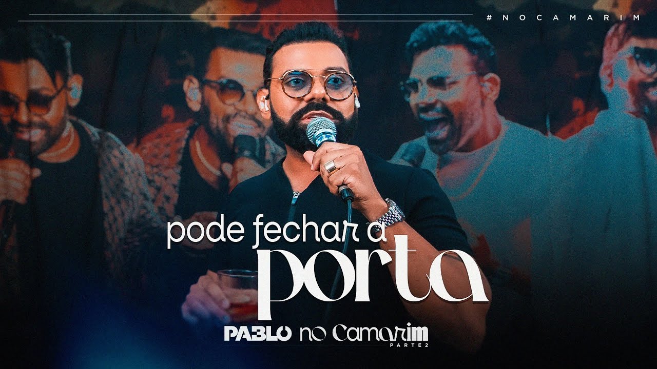 Pablo - Pode fechar a porta
