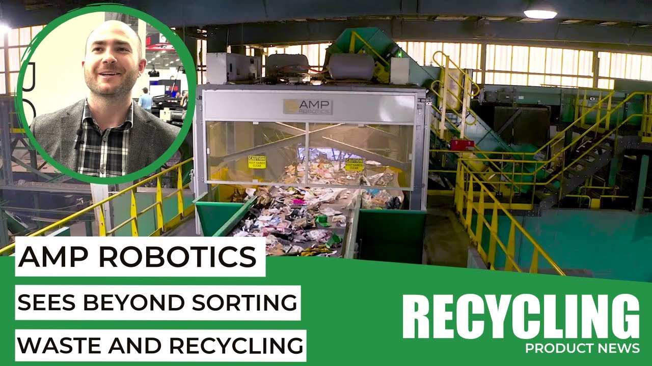 AMP Robotics has AMP Vision seeing beyond sorting waste and recycling