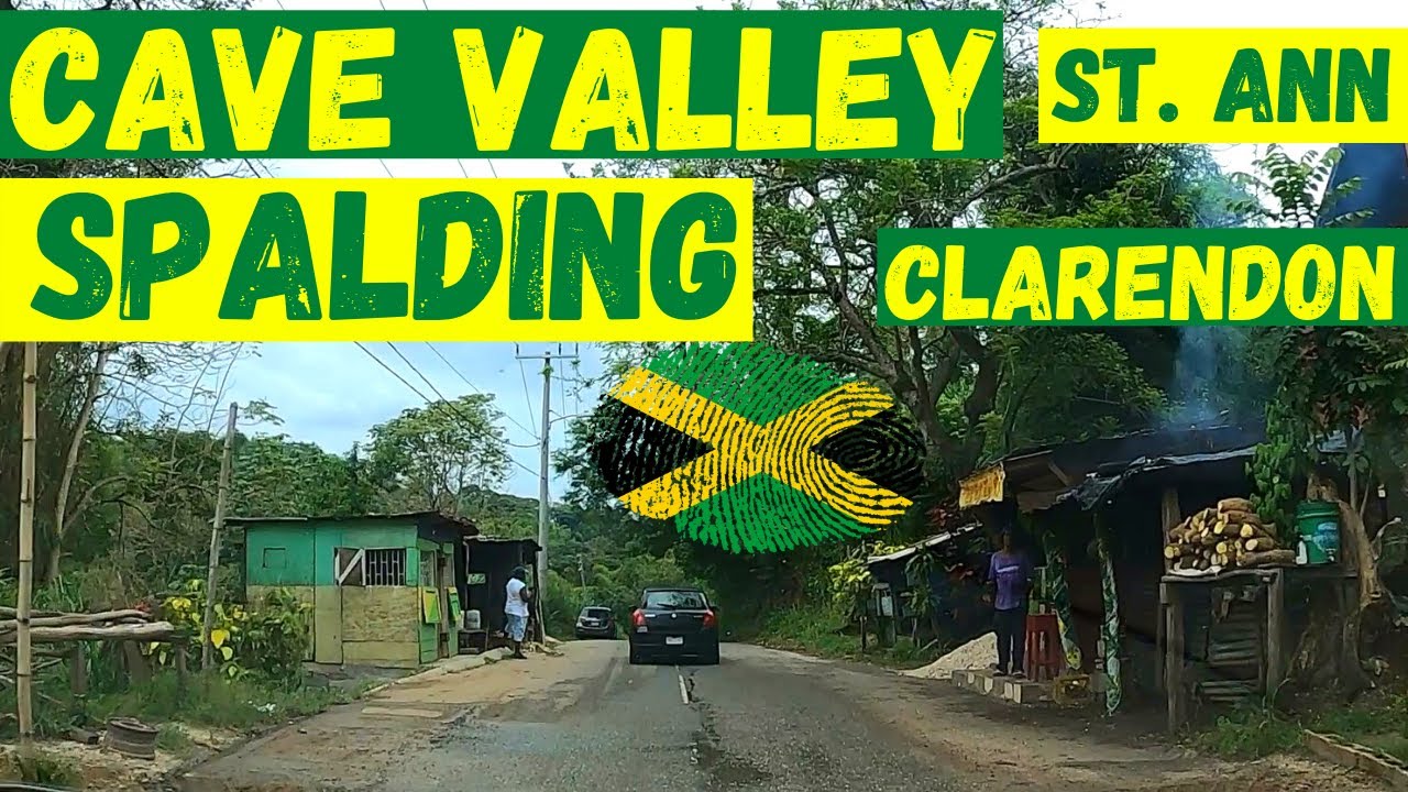 CAVE VALLEY | ST. ANN | SPALDING | CLARENDON | #JAMAICA