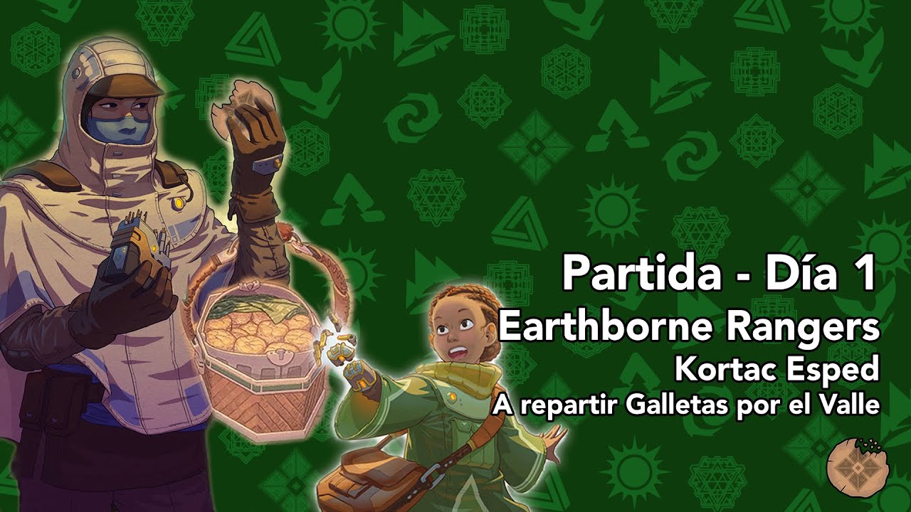 Partida - Día 1 - Earthborne Rangers