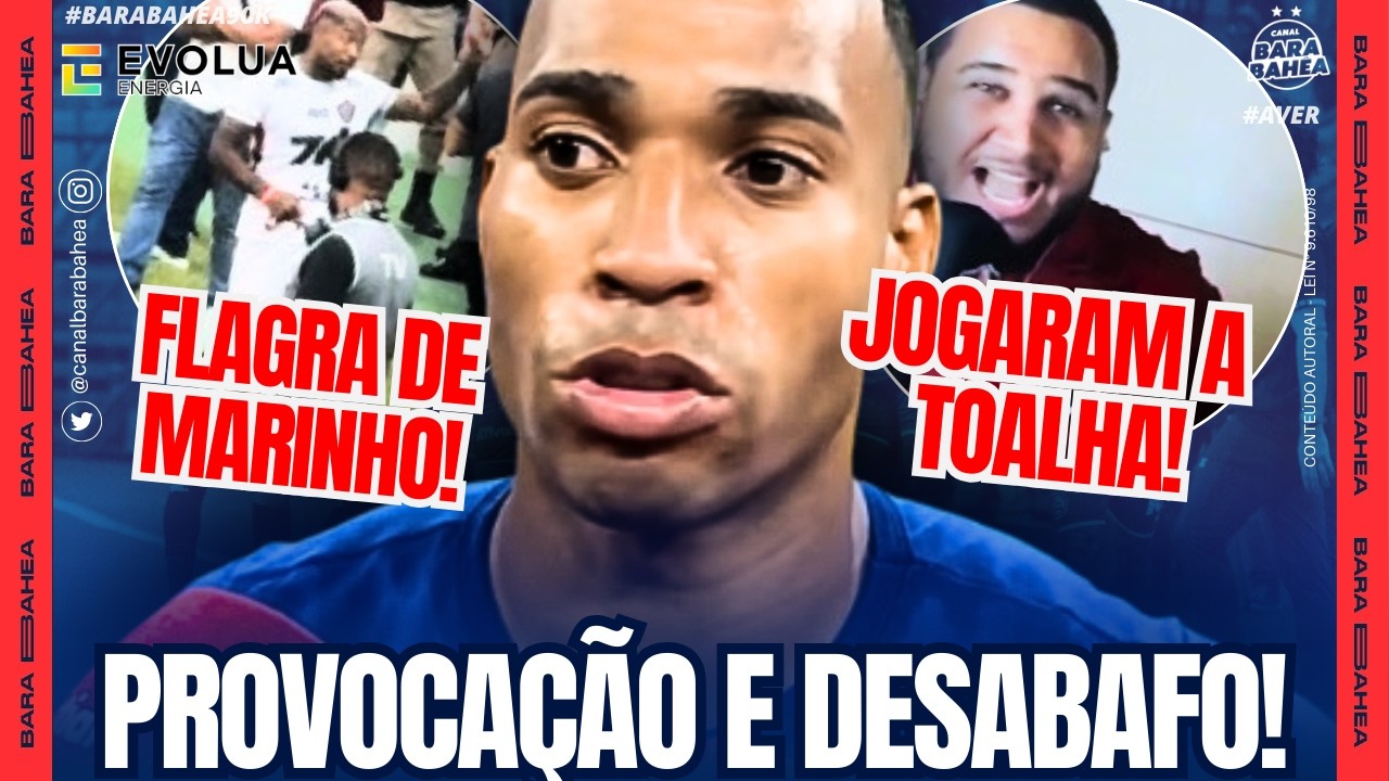 😱🚨💣PIROU! MARINHO XINGA E PROVOCA TORCIDA DO BAHIA!🔥J. LUCAS DESABAFA!😳TORCEDOR DO VITÓRIA PEGOU AR!