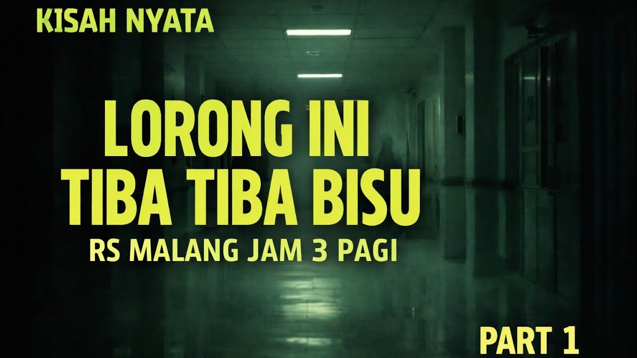 Kisah Nyata Lorong Rumah Sakit di Malang yang Tiba Tiba Sunyi Jam 3 Pagi Part 1