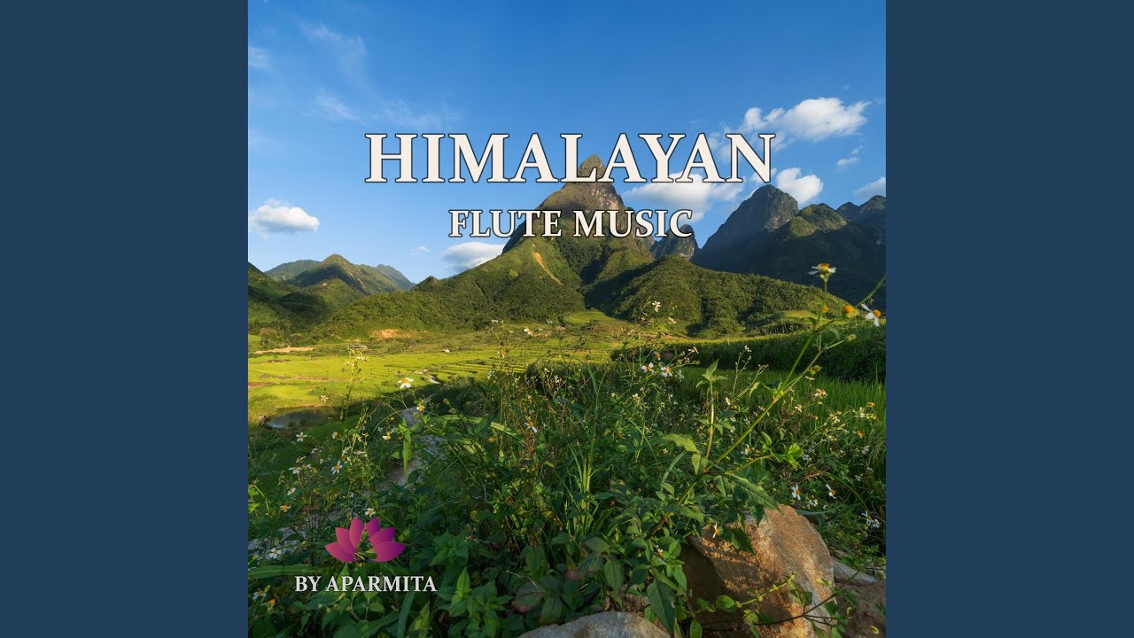 Himalayan Flute Music Epi. 82