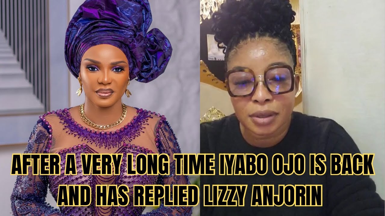 AM BACK😭 AFTER A LONG TIME IYABO OJO IS BACK AND HAS REPLIED LIZZY ANJORIN |Yoruba movie 2025 drama