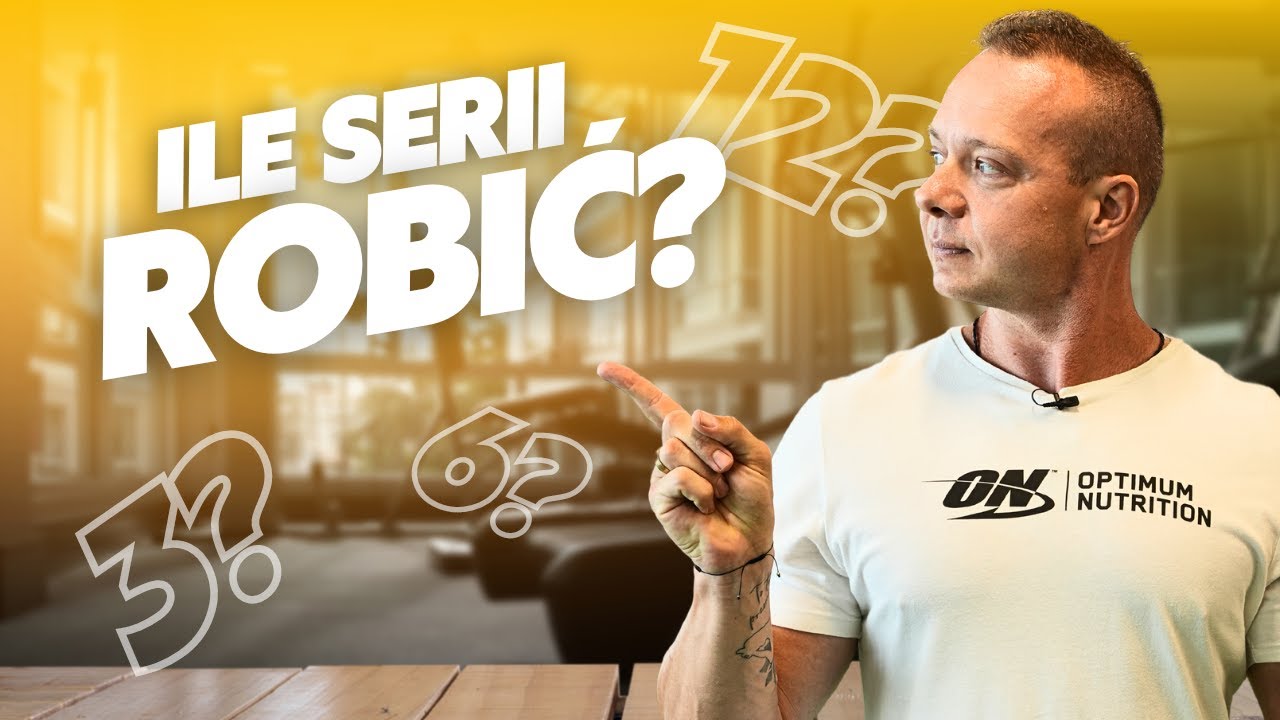 JAKA JEST IDEALNA LICZBA SERII DO WZROSTU MASY MIĘŚNIOWEJ?