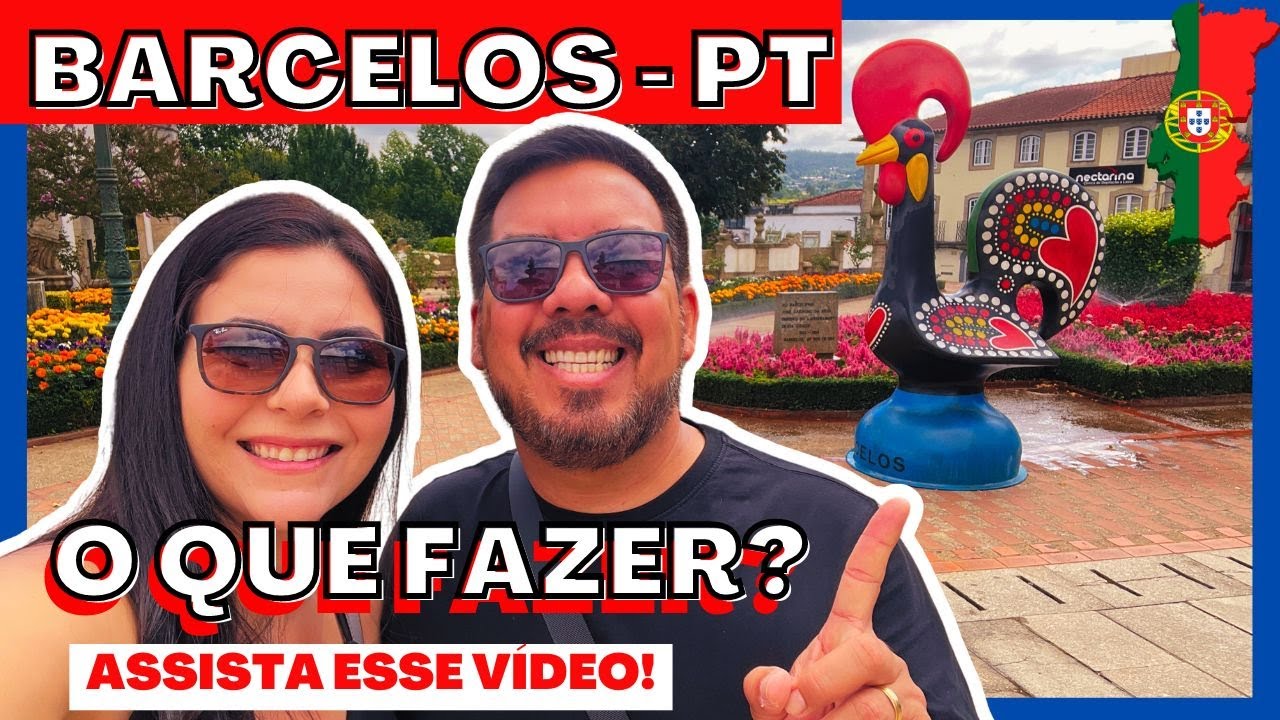 O QUE FAZER EM BARCELOS?