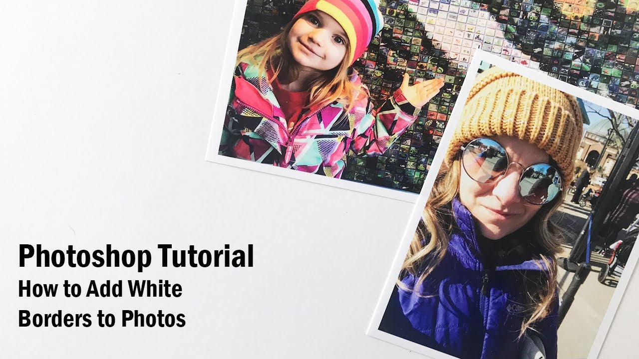 Photoshop Tutorial | Adding White Borders to Photos | For Memory Keepers