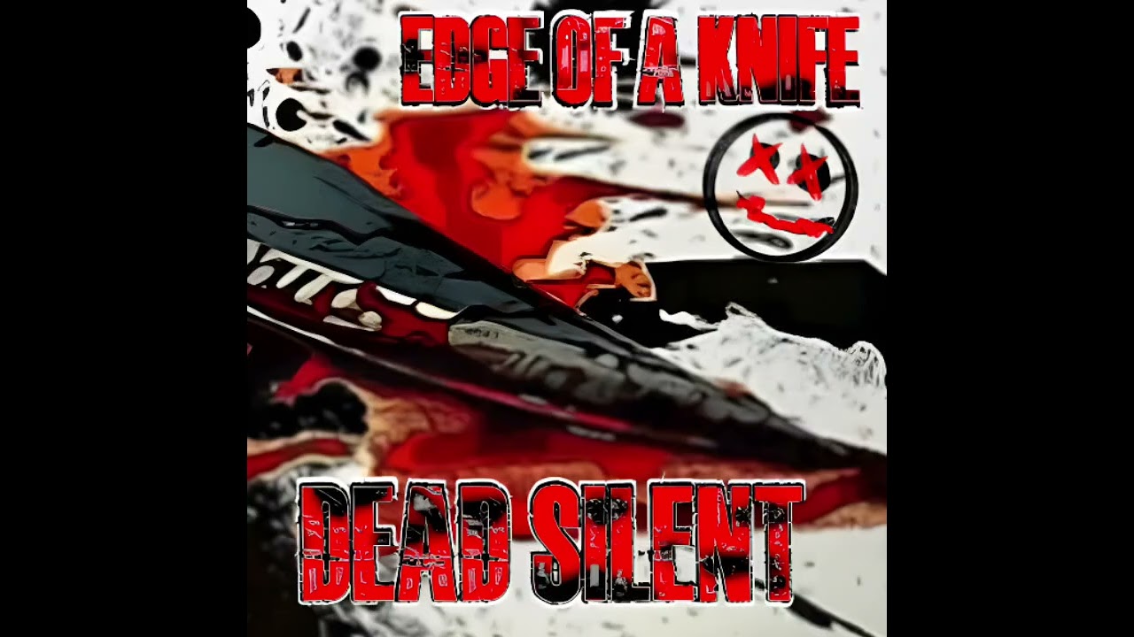 Dead Silent - Wet and Dirty