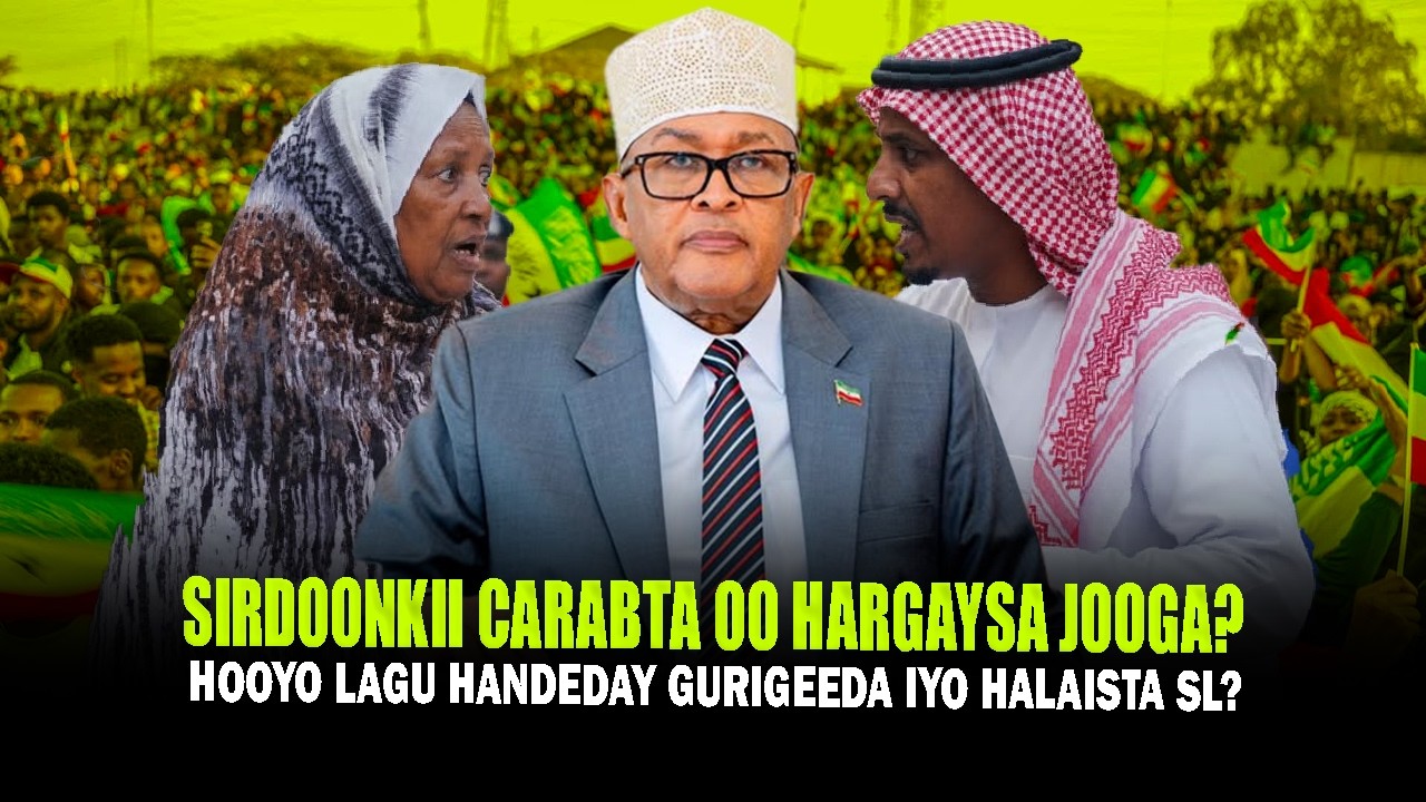 Xog Sirdoonkii Carabta oo Hargeysa lagu qabtay & Hooyo  Gurigeeda lagu haysto Ceebta laga faafiyey?