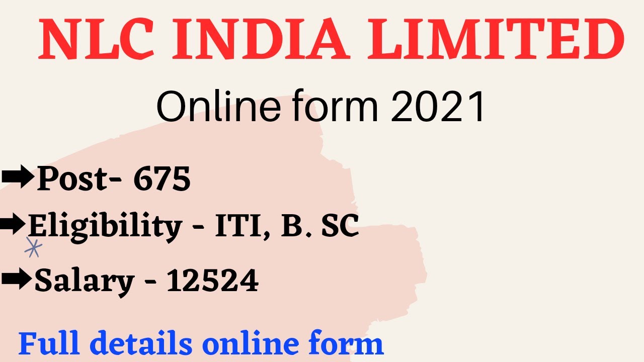 NLC India Limited online application form 2021!! NLC apprentice recruitment process 2021