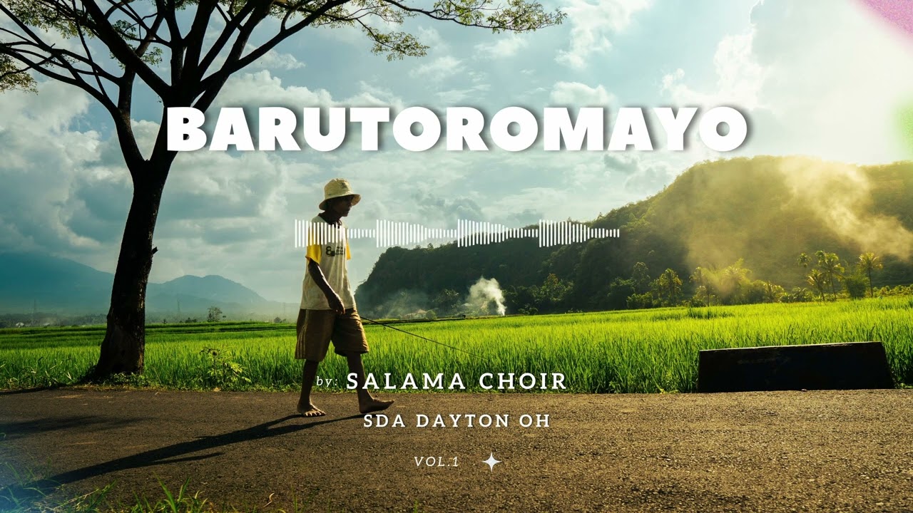 Barutoromayo - Salama Choir (Official Audio)