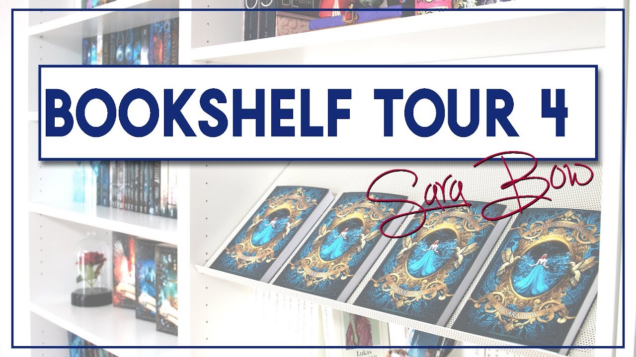 BOOKSHELF TOUR TEIL 4 | Sara Bow Books