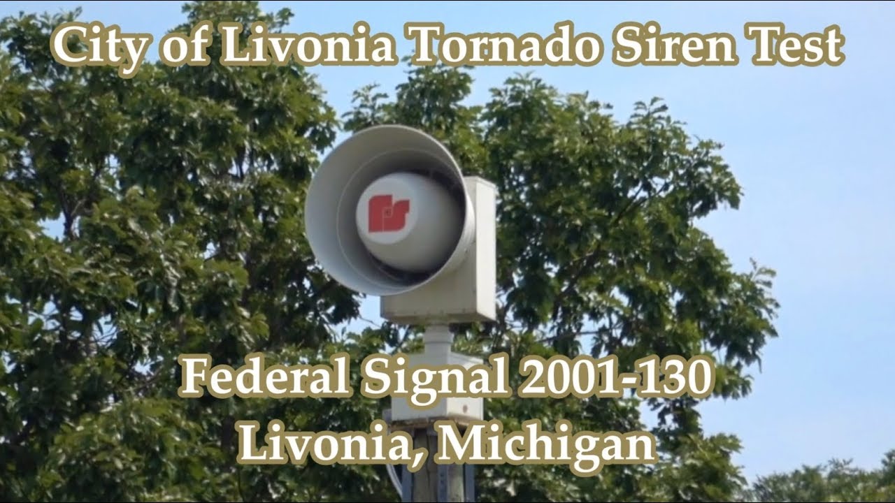 Livonia, MI 2001-130 Siren Test 8-3-19