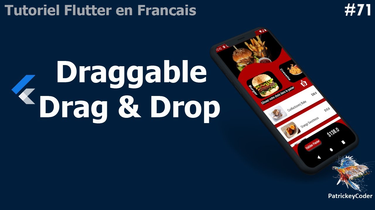 #71 -Tutoriel Flutter en Français - Draggable