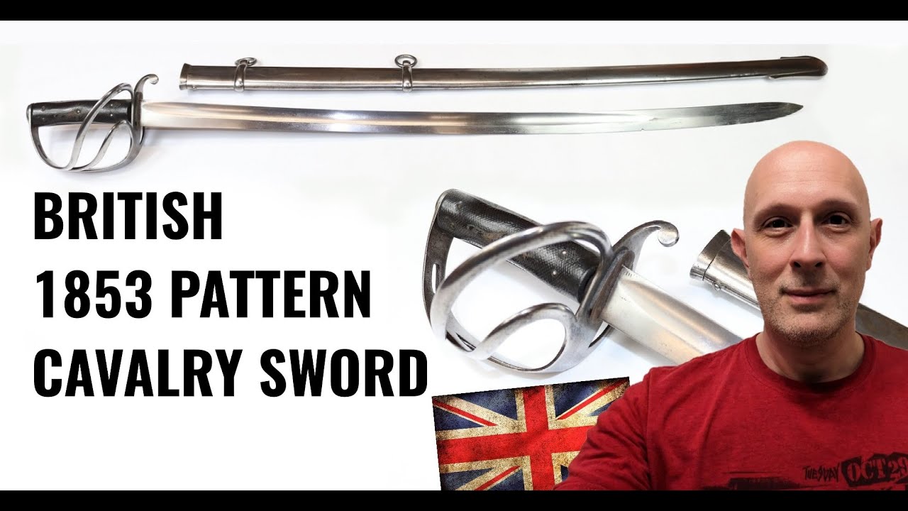 Antique British 1853 Pattern Cavalry Sword - Best cavalry sabre of the mid-19th Century?