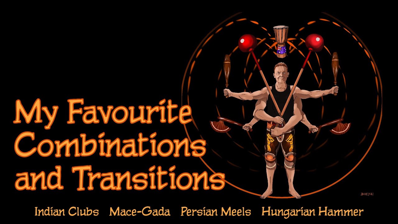 INDIAN CLUBS | My Favourite Combinations and Transitions