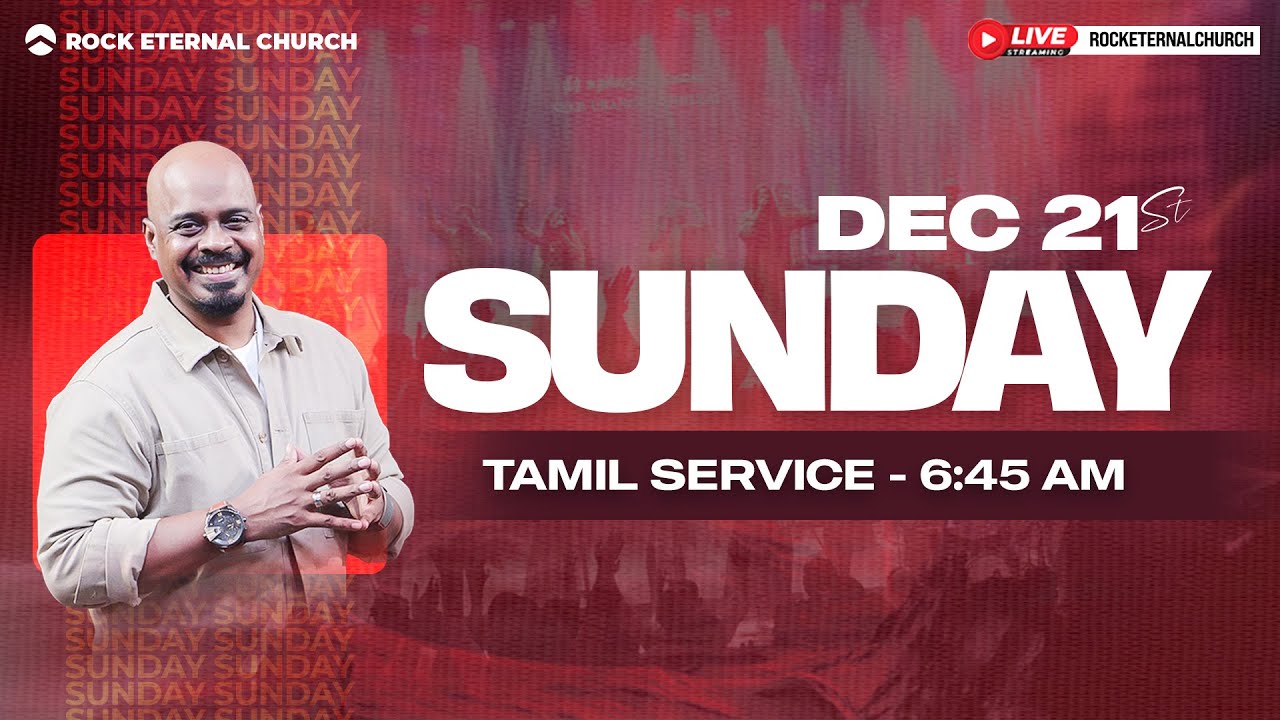 🔴 LIVE | Rock Eternal Church | Tamil Service | December 21st 2025 | 06:45 AM | Ps.REENUKUMAR
