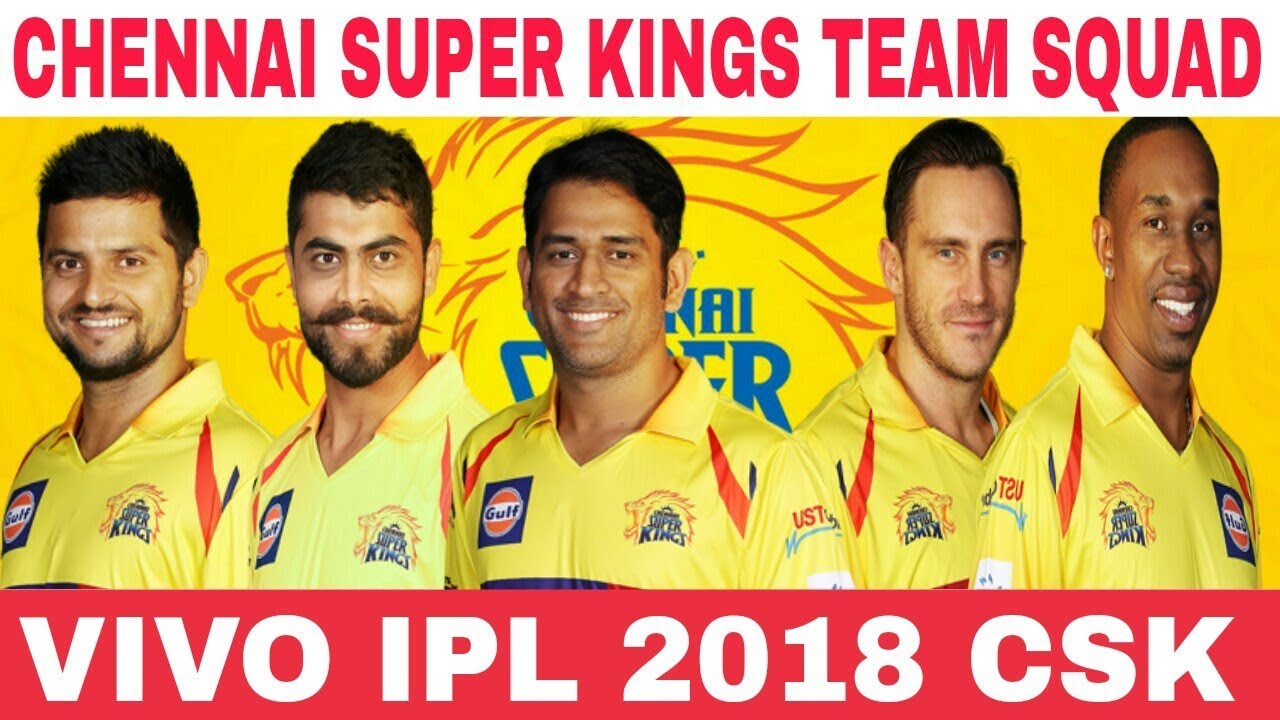 VIVO IPL 2018 | CHENNAI SUPER KINGS TEAM SQUAD 2018 | CSK FULL & CONFIRM SQUAD