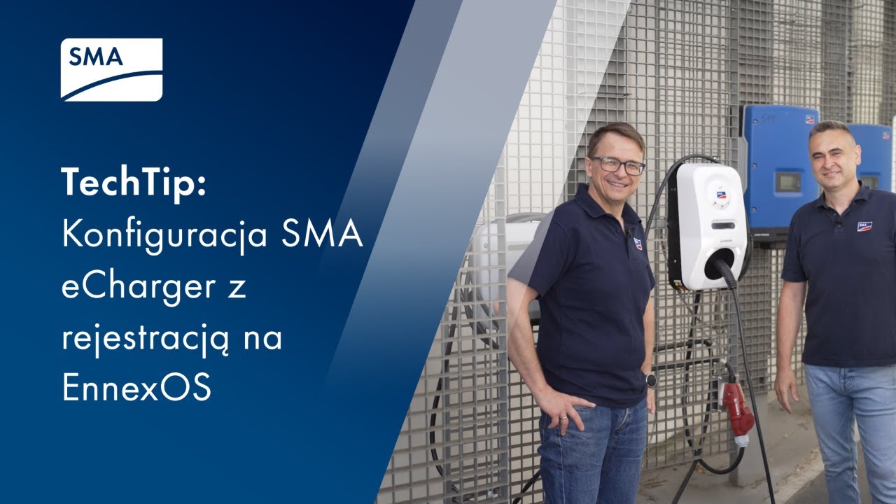 TechTip: Instalacja i  konfiguracja ładowarki SMA eCharger wraz z rejestracją na EnnexOS w 2 trybach