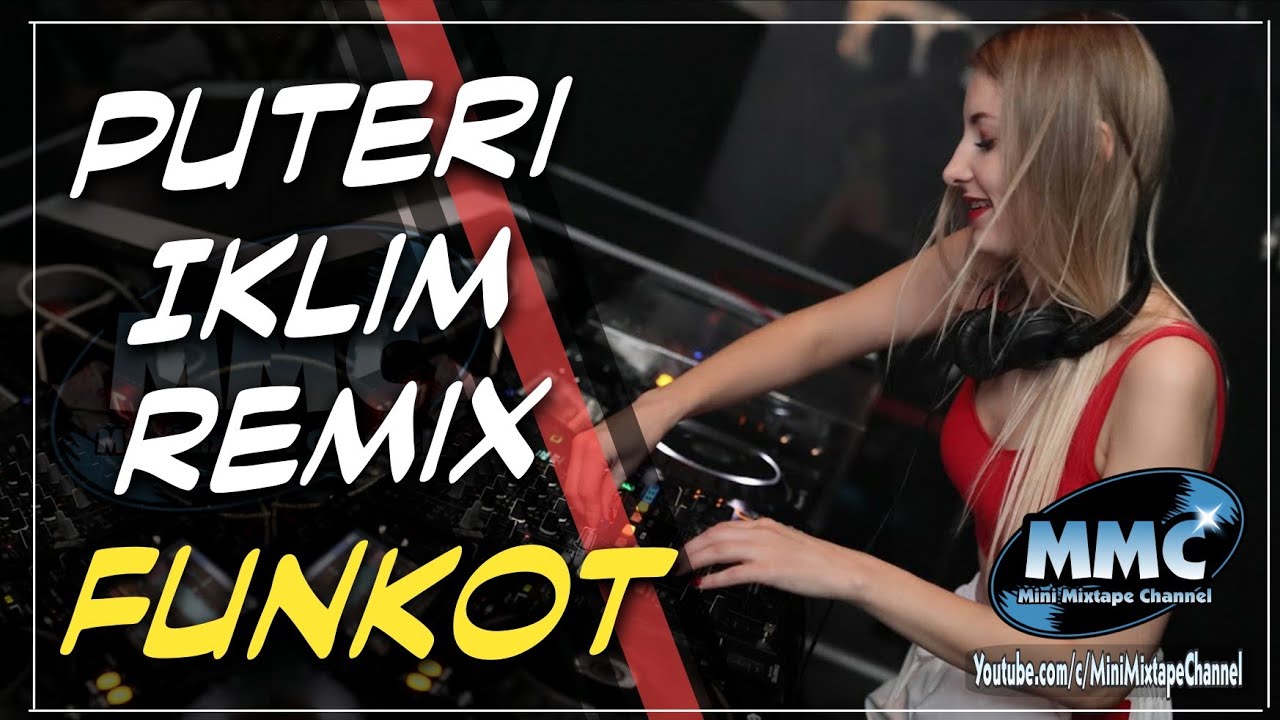 DJ PUTERI - IKLIM MALAYSIA REMIX 2020 [ Funkot ]