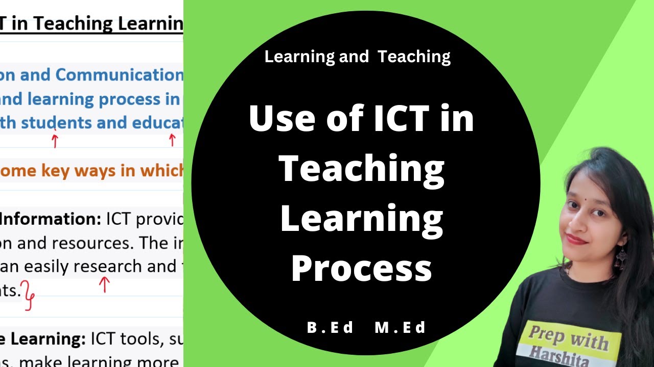 Use of ICT in Teaching Learning Process | Learning and Teaching