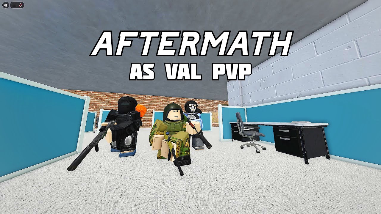 AS VAL: AFTERMATH