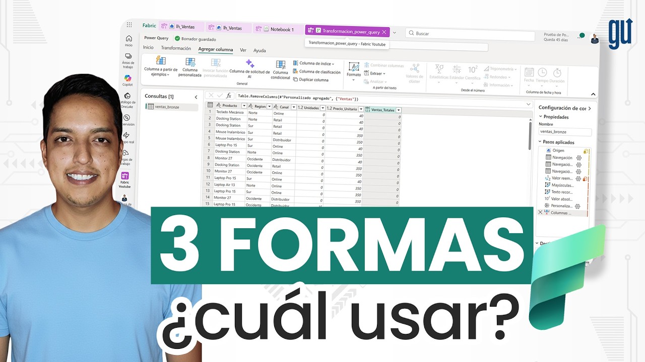 3 Formas de Transformar Datos en Microsoft Fabric (Dataflow, Notebook y SQL)