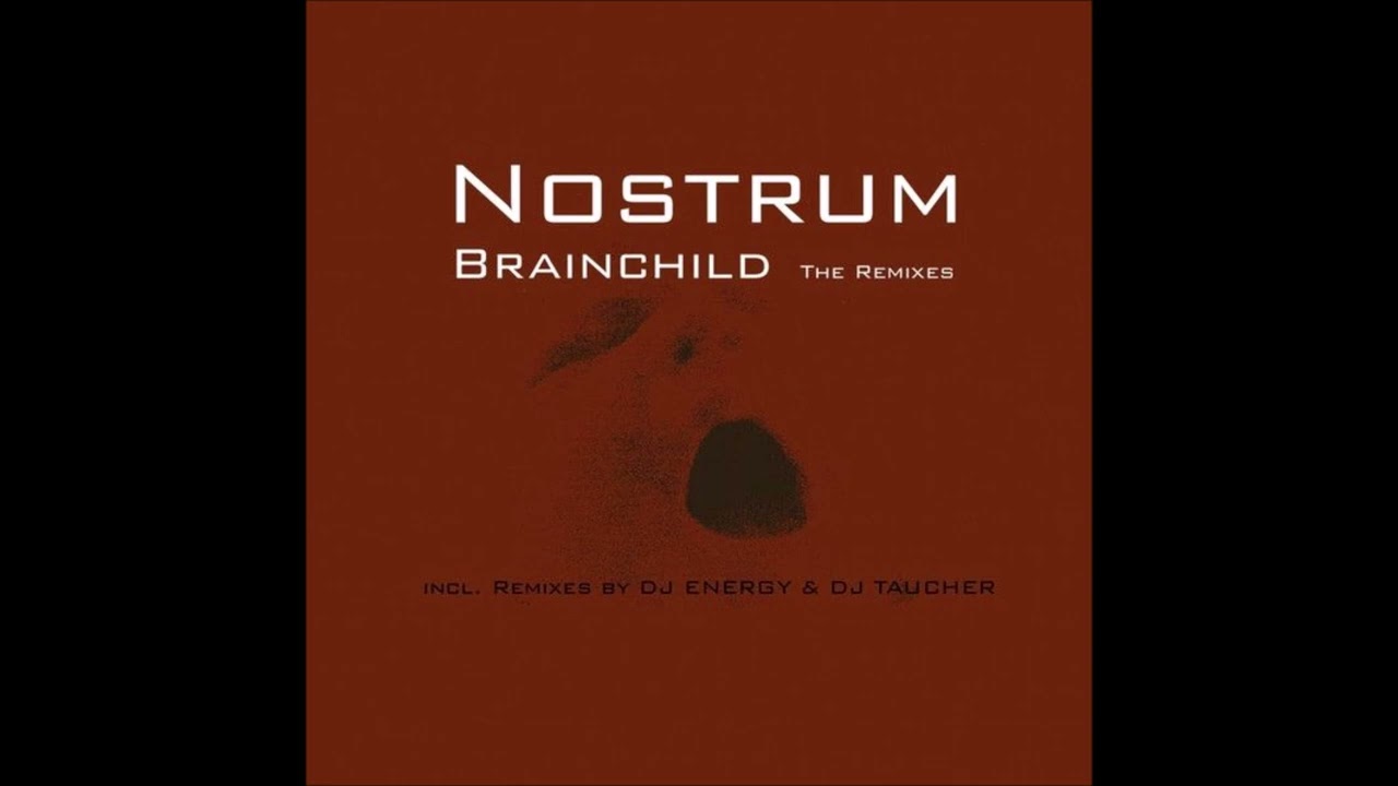 Nostrum - Brainchild (Trance Remix)
