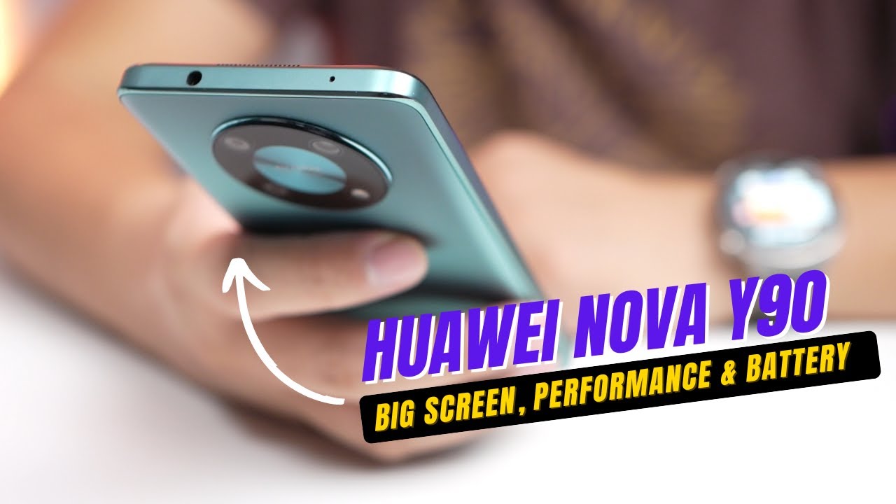 Huawei nova Y90: Big screen, performance and battery in an attractive price