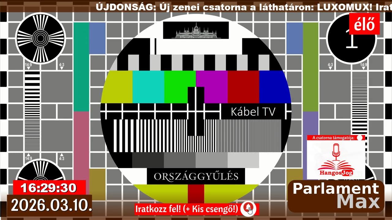 ⭕ &Eacute;LŐ 🔴 Parlamenti K&ouml;zvet&iacute;t&eacute;s (&Eacute;LŐ) 2026.03.10.| ParlamentMax   T&aacute;mogat&oacute;: LUXOMUX