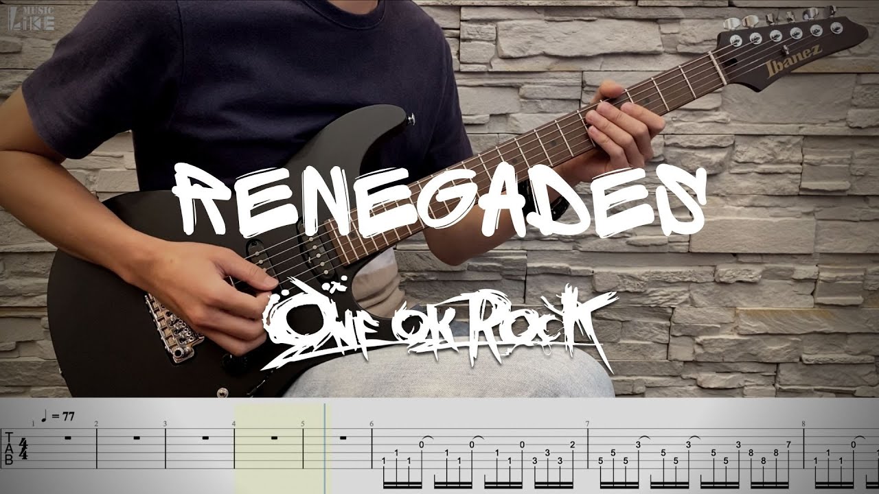 【萊！你的吉他我們陪你練】ONE OK ROCK: Renegades 電吉他伴奏示範( 附吉他譜 with Tab )