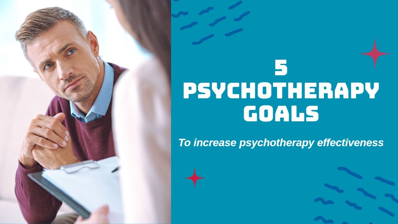 5 Psychotherapy Goals to Improve Therapy Outcomes, REBT