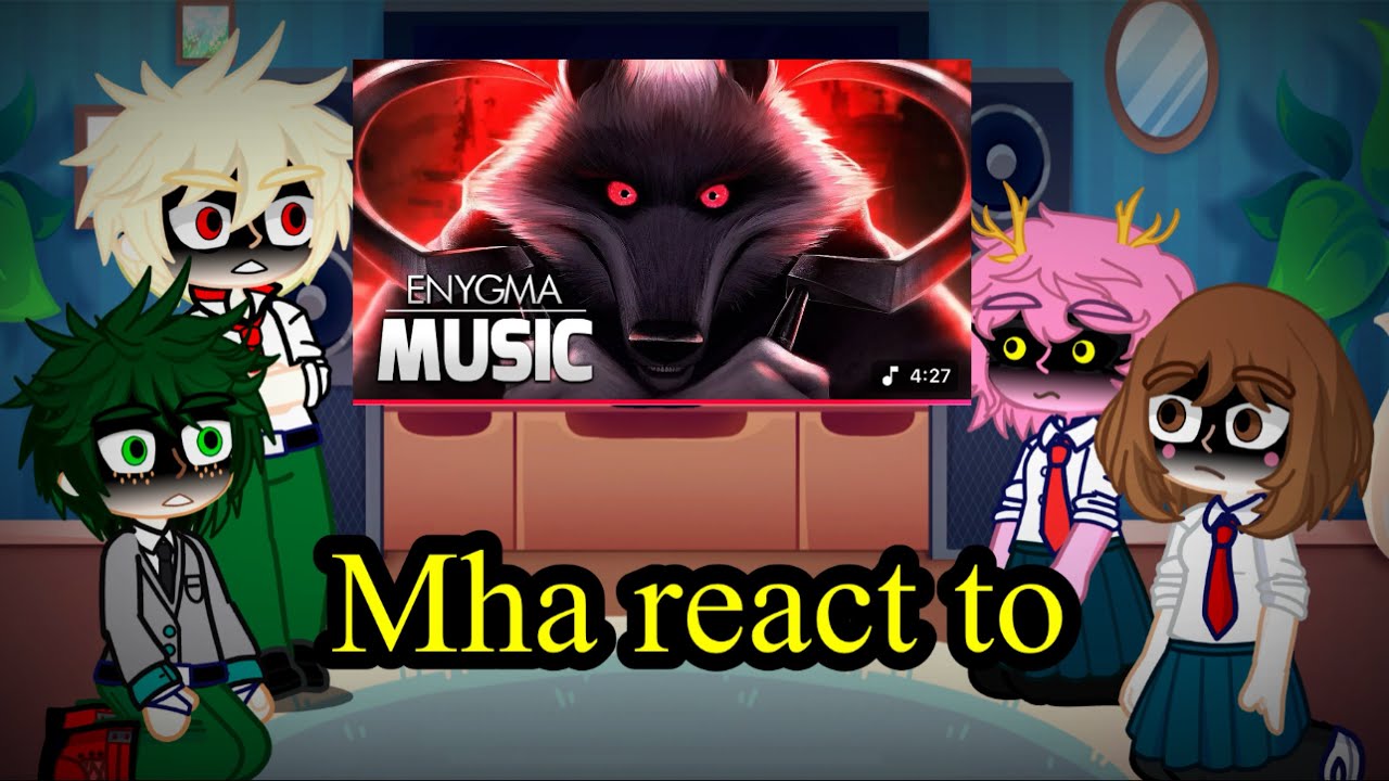MHA React to Morte | Big Bad Wolf Song ( Puss in Boots The Last Wish) | Enygma
