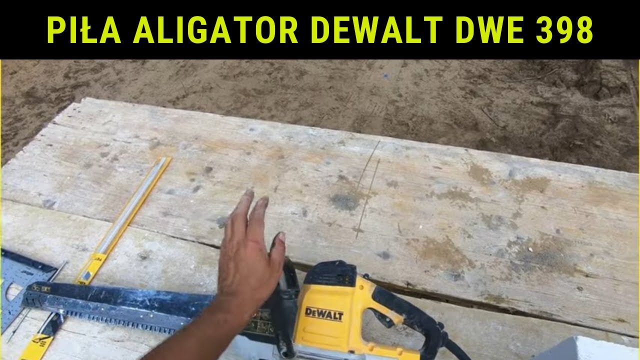 🔴EP.95 Piła Aligator Dewalt DWE 398. Czym ciąć bloczki gazobeton porotherm ?