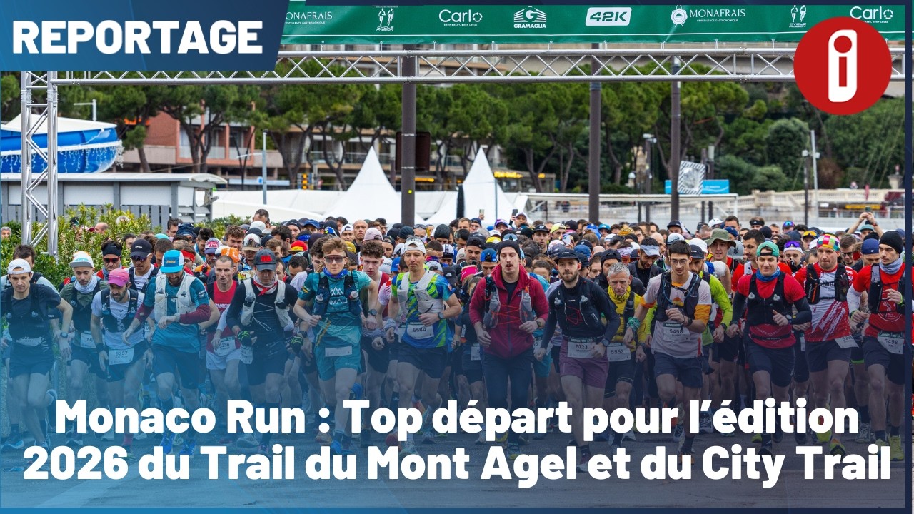 Monaco Run : Top départ pour l'édition 2026 du Trail du Mont Agel et du City Trail