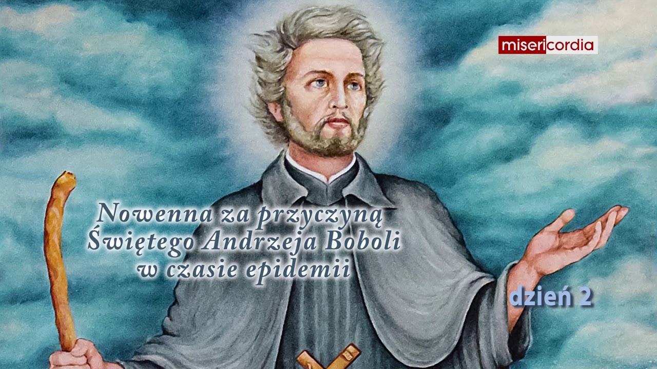 Nowenna do św. Andrzeja Boboli - dzień 2