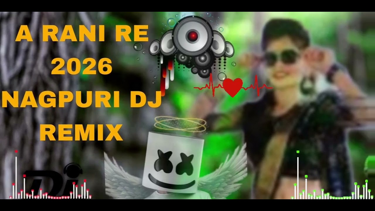 A RANI RE 2026 REMIX NAGPURI DJ 💕