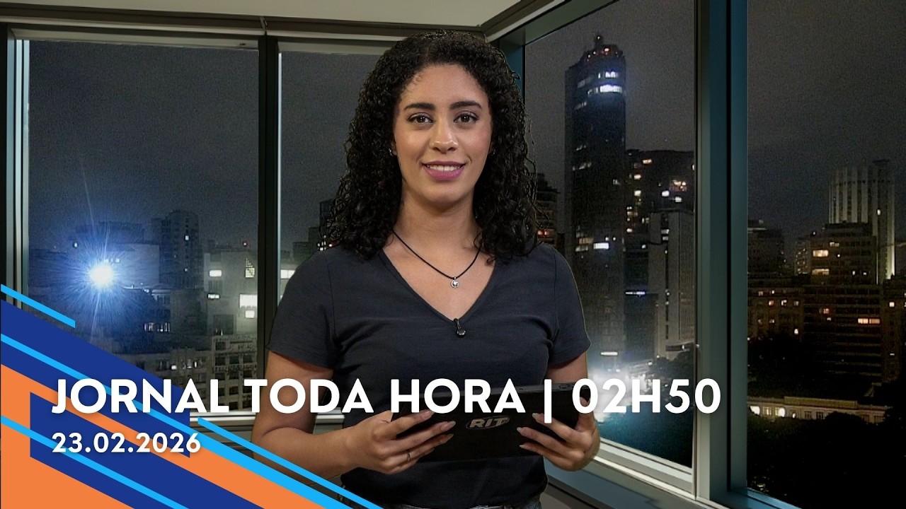Jornal Toda Hora | 02H50 | Segunda-feira (23/Fev/2026)